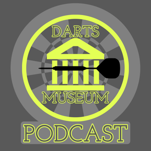 Darts Museum Podcast
