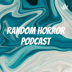 Random Horror Podcast