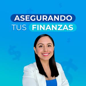 ASEGURANDO TUS FINANZAS