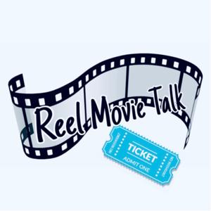 Reel Movie Talk