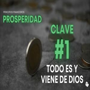 8 CLAVES DE LA PROSPERIDAD - PRINCIPIOS FINANCIERO