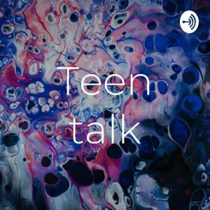 Teen talk