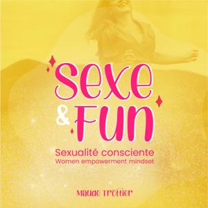 Sexe & Fun Podcast