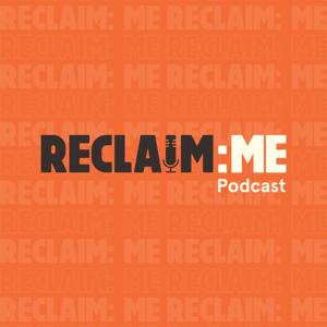 Reclaim Me