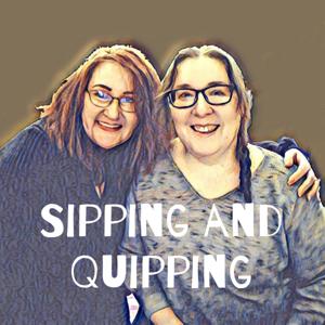 Sipping and Quipping