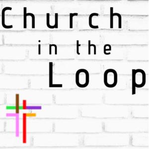 Church in the Loop