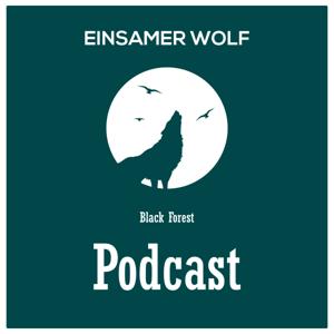 Black Forest Podcast - Einsamer Wolf