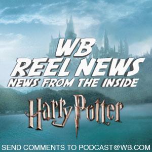 WB Reel News Podcast: Harry Potter and the Order of the Phoenix by Warner Home Video