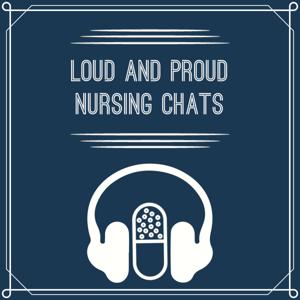 Loud and Proud: Nursing Chats