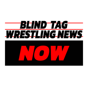 Blind Tag Wrestling Podcast