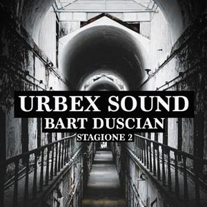 Urbex Sound - Stagione 2