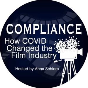 Compliance: How COVID Changed the Film Industry