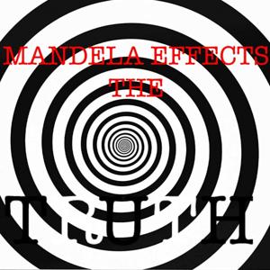 Mandela Effects...the Truth!