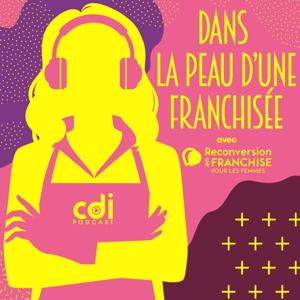 Dans la peau d'une franchisée