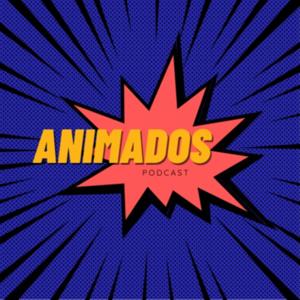 Animados Podcast