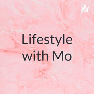 Lifestyle with Mo