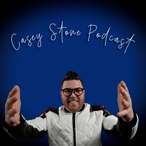 Casey Stone Podcast