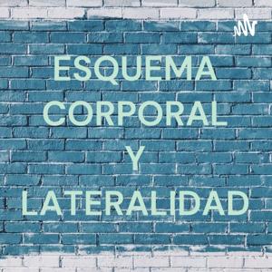 ESQUEMA CORPORAL Y LATERALIDAD