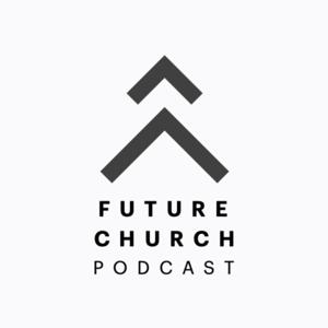 Future Church (Pod)