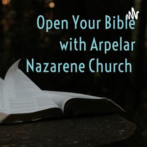 Open Your Bible with Arpelar Nazarene Church