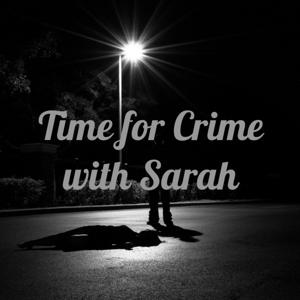 Time for Crime with Sarah