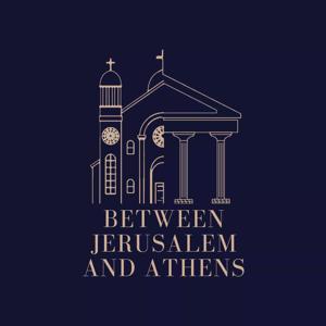 Between Athens and Jerusalem