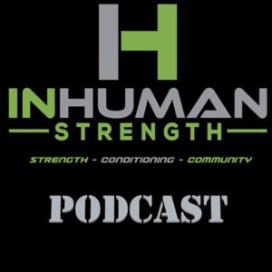 InHuman Strength Podcast
