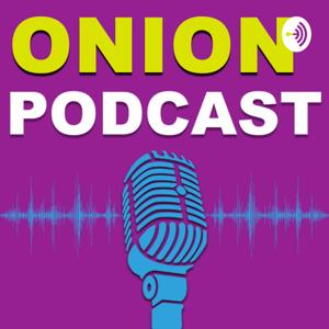 Onion Podcast