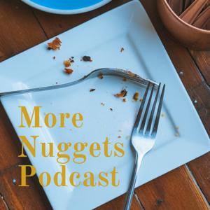 More Nuggets Podcast