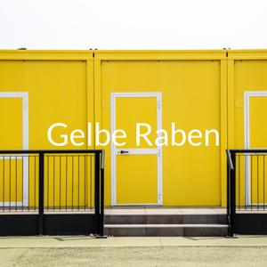 Gelbe Raben - Transformation ins Ohr geflüstert