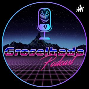 Groselhada Podcast