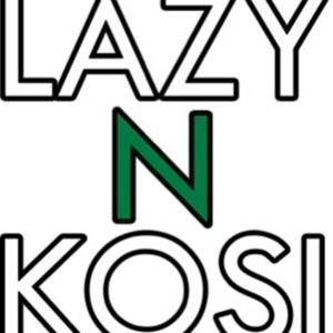 LAZY N KOSI