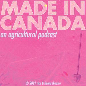 Made in Canada: an agricultural podcast