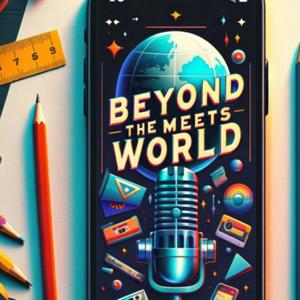 Beyond The Meets World