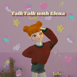 TalkTalk with Elena