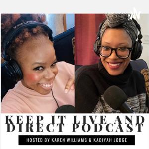 Keep It Live And Direct