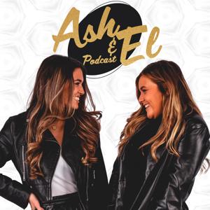 Ash & El Podcast