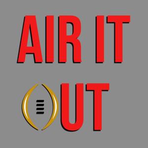 Air It Out - A Football Podcast