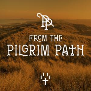 From the Pilgrim Path