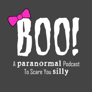 Boo! A Paranormal Podcast