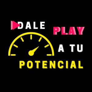 Dale Play A Tu Potencial