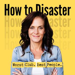 How to Disaster