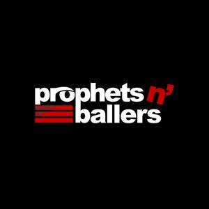 Prophets n' Ballers