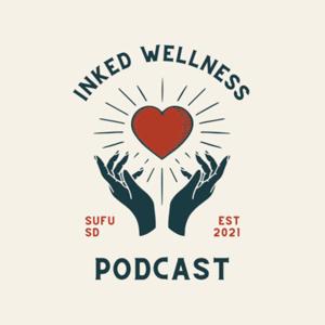 Inked Wellness Podcast