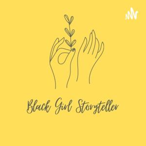 Black Girl Storyteller