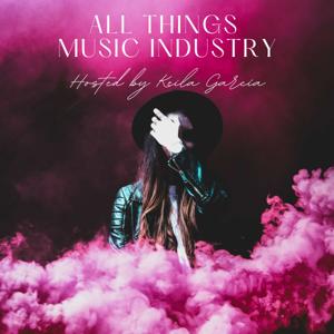 All Things Music Industry