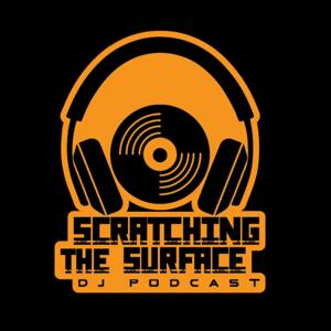 Scratching The Surface DJ Podcast