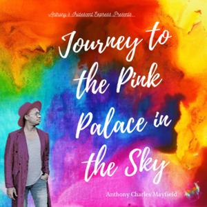 Journey to the Pink Palace in the Sky