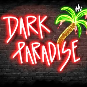 Dark Paradise