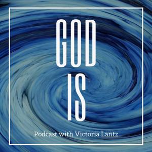 God Is Podcast